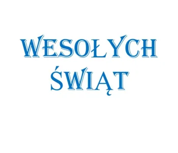 WESOŁYCH ŚWIĄT